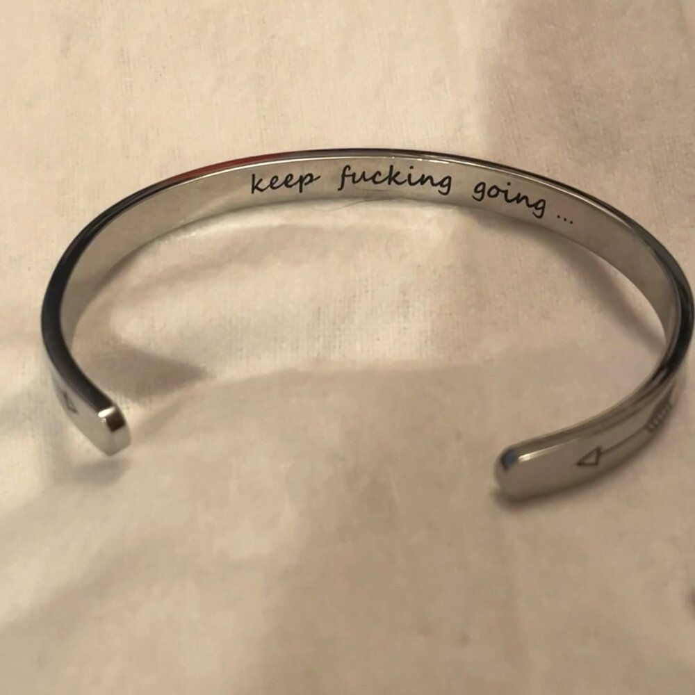 Keep F*ck*ng Going Engraved Bangle Cuff Bracelet Inspirational Creative Humorous